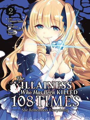 cover image of The Villainess Who Has Been Killed 108 Times: She Remembers Everything!, Volume 2